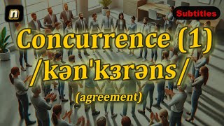 n Concurrence meaning agreement with 5 examples [upl. by Irbua]