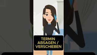 Termin absagen  verschieben deutsch deutschlernen [upl. by Darya]