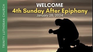 4th Sunday after Epiphany  January 28 2024 [upl. by Zasuwa464]