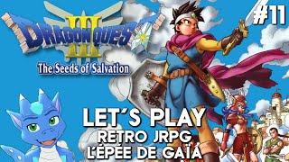 SNES DRAGON QUEST 3  Ep 11  LÉpée de Gaïa [upl. by Bittencourt]