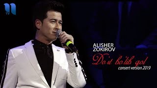 Alisher Zokirov  Dost bolib qol  Алишер Зокиров  Дуст булиб кол concert version 2019 [upl. by Ayim903]