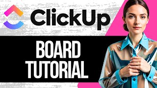 Clickup Board Tutorial [upl. by Topliffe]