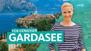 Gardasee zwischen Sirmione und Monte Baldo  Genuss in Italien​s Norden  Wunderschön  ARD Reisen [upl. by Sibyl]