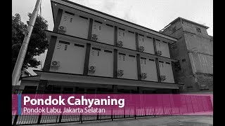 Pondok Cahyaning  Pondok Labu Jakarta Selatan [upl. by Aiepoissac559]