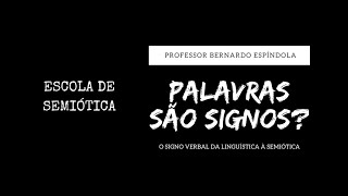 Palavras são signos [upl. by Aletsirc]