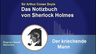 Sherlock Holmes Der kriechende Mann Hörbuch [upl. by Huai84]