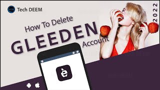 How To Delete Gleeden Account  2022 [upl. by Bevon]