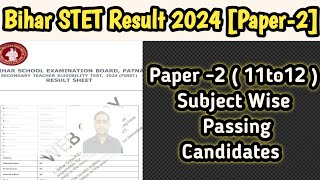 Bihar STET Result 2024  Bihar STET Result Paper2 Subject Wise  Bihar STET Result 2024 [upl. by Eneli]