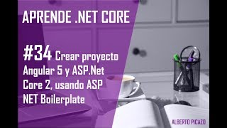 Crear proyecto de Angular 5 y ASPNet Core 2 usando ASPNET Boilerplate [upl. by Island952]