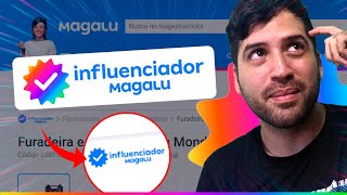 Influenciador Magalu  Dicas para Divulgar e Vender Mais [upl. by Areik]