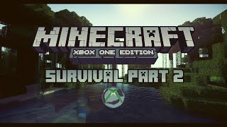 Minecraft Xbox One  Survival Part 2  Xbox One Shaders Mod [upl. by Lamdin]