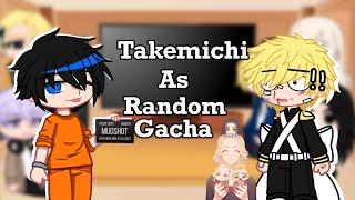 TKR•react to takemichi as random gacha tik tok• [upl. by Sidonius]