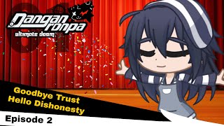 Goodbye Trust Hello Dishonesty  Gacharonpa Ultimate Doom REVAMP Chapter 1 Ep2 [upl. by Sinnel]