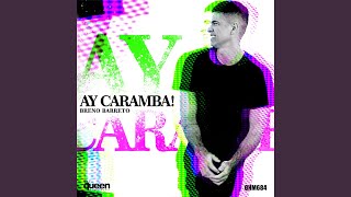 Ay Caramba Extended Mix [upl. by Llehsyt511]