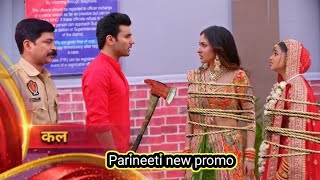 Parineeti episode PROMONeeti ne jeel se aai Ghartoday episode [upl. by Page]