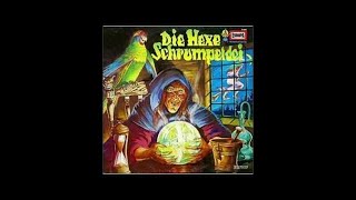 Die Hexe Schrumpeldei  01  Hörspiel  Märchen [upl. by Lenoyl967]