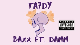 BAXX  TA7DY Ft DAMM Official Audio  باكس ودم  تحدي [upl. by Nirrok993]