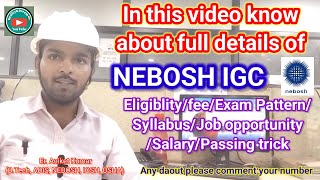 NEBOSH IGC Details  NEBOSH IGC Syllabus  NEBOSH Exam Pattern  NEBOSH fee  NEBOSH Question  HSE [upl. by Isobel]