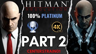 Hitman Absolution 100 Platinum Walkthrough  Professional Mode  PART 2  Missions 611 [upl. by Prince]