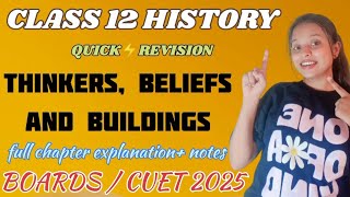 Thinkers beliefs and buildings  class 12 history  full chapter explained  short notes cbse [upl. by Anglo599]