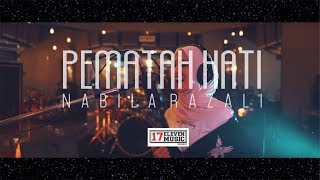 🔴NABILA RAZALI  PEMATAH HATI OFFICIAL MUSIC VIDEO [upl. by Harvison]