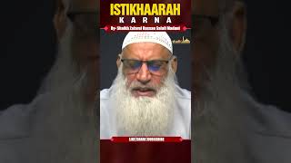 Short clips  Istikhaarah Karna 4  Shaikh Zafarul Hasan Salafi Madani [upl. by Mills]