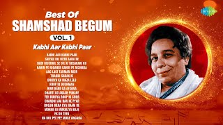 Shamshad Begum Old Hindi Songs  Kabhi Aar Kabhi Paar  Saiyan Dil Mein Aana Re  Ek Do Teen [upl. by Won]