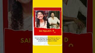 Sai pallavi and dulquer salmaan pair tollywood [upl. by Hgeilhsa]