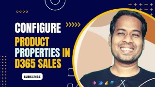 Configure Product Properties in Product Catalog with Modern UI in Dynamics 365 Sales [upl. by Alfred92]