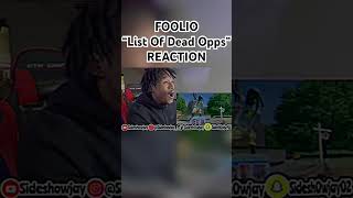 foolio  List Of Dead Opps reaction sideshowjay shorts [upl. by Kostival]