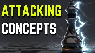 Top 18 Attacking PrinciplesConcepts In Chess  How To Attack Correctly  How To Sacrifice Pieces [upl. by Dituri]