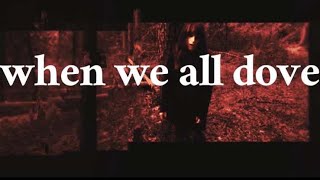 When We All DoveOctober Official Music Video [upl. by Sandro]