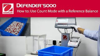 How to Use Count Mode with a Reference Balance  OHAUS Defender™ 5000 Bench Scales [upl. by Nedrah331]