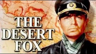 Free Full Movie The Desert Fox The Story Of Rommel 1951 James Mason [upl. by Oiluig158]