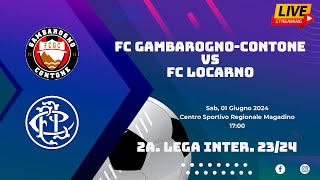 FC GambarognoContone VS FC Locarno 2a Lega Interregionale 2324 [upl. by Agnizn]