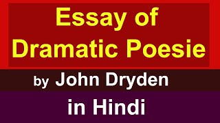 An Essay of Dramatic Poesy by John Dryden in Hindi  Literary Criticism [upl. by Lleon767]