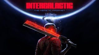 Intergalactic The Heretic Prophet Announcement Trailer [upl. by Tunk]