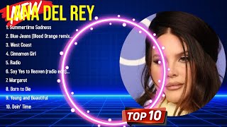 Top 10 songs Lana Del Rey 2024  Best Lana Del Rey playlist 2024 [upl. by Manas]