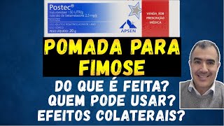 Pomada para Fimose Do que é feita Quem pode usar Efeitos Colaterais [upl. by Yeclehc251]