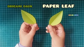 Cara Membuat Origami Daun Daun Cantik dari Kertas How to Make Paper Leaves [upl. by Melar]