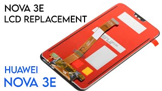 Huawei Nova 3E LCD Replacement  Nova 3E Disassembly Display Replacement [upl. by Novi]