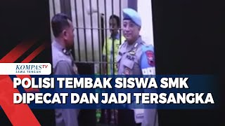 Polisi Tembak Siswa SMK Dipecat dan jadi Tersangka [upl. by Allekim197]