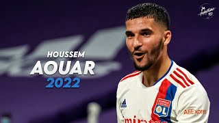 Houssem Aouar 2022 ► Amazing Skills Assists amp Goals  Lyon  HD [upl. by Anyale]