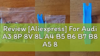 Review Aliexpress For Audi A3 8P 8V 8L A4 B5 B6 B7 B8 A5 8T A6 C5 C6 C7 A7 A8 D2 D3 A1 8X A2 Q3 Q [upl. by Anirehtac233]