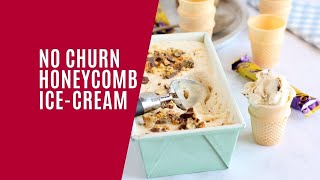 No Churn Honeycomb IceCream [upl. by Rastus]