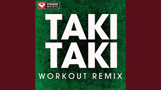 Taki Taki Workout Remix [upl. by Abixah321]