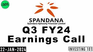 Spandana Sphoorty Financial Q3 FY24 Earnings Call  Spandana Sphoorty Financial 2024 FY24 Q3 Results [upl. by Eittocs]