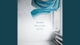 Komm Heiliger Geist [upl. by Inavoy]