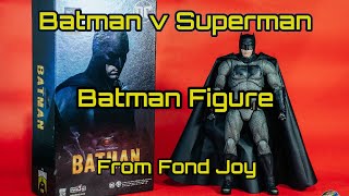 FondJoy Batman v Superman Ben Affleck Batman Figure Unboxing amp Review [upl. by Mulford]