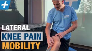 Lateral Knee Pain  Part 1 Mobility Exercises  Tim Keeley  Physio REHAB [upl. by Albertine]